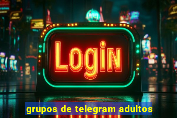 grupos de telegram adultos